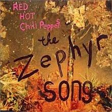 RED HOT CHILLI PEPPERS, ZEPHYR SONG
