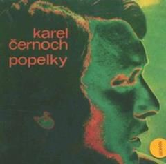 KAREL ČERNOCH, POPELKY