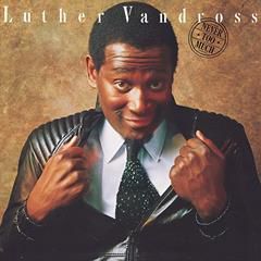 LUTHER VANDROSS, Never Too Much