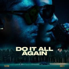 FVLCRVM, Do It All Again ft. Annet X