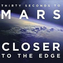 Obrázek 30 SECONDS TO MARS, CLOSER TO THE EDGE