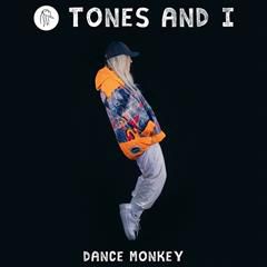 TONES AND I, DANCE MONKEY