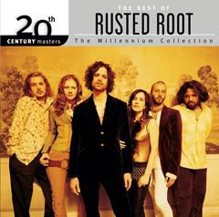 RUSTED ROOT, SEND ME ON MY WAY