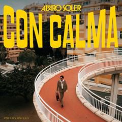 ALVARO SOLER, CON CALMA