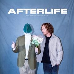 MICHAEL SCHULTE, AFTERLIFE