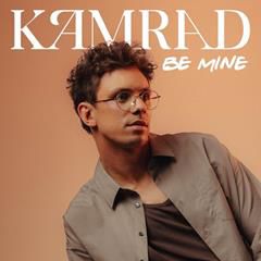 KAMRAD, BE MINE