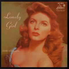JULIE LONDON, Lonely Girl