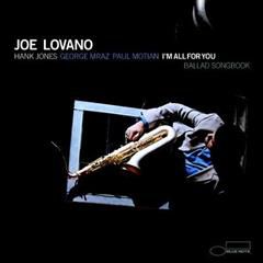 JOE LOVANO, I'm All For You