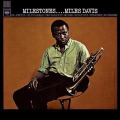 MILES DAVIS, Milestones