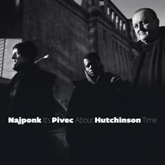 NAJPONK/PIVEC/HUTCHINSON, Days Of Wine And Roses