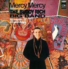 THE BUDDY RICH BIG BAND, Mercy, Mercy, Mercy