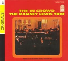 THE RAMSEY LEWIS TRIO, The In Crowd