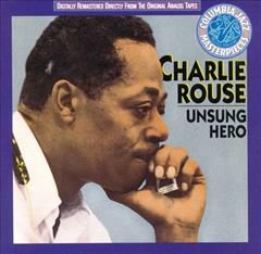 CHARLIE ROUSE, Lil Rousin'