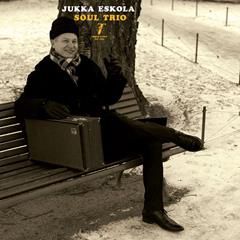 JUKKA ESKOLA, Introducing the Soul Trio