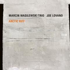 MARCIN WASILEWSKI TRIO & JOE LOVANO, Old Hat